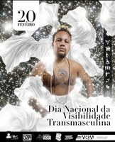 20 de Fevereiro - Dia Nacional da Visibilidade Transmasculina