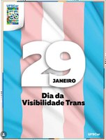 29/1: Dia Nacional da Visibilidade Trans