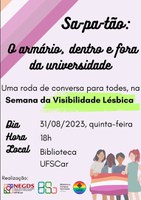 Evento UFSCar Sorocaba - Sa-pa-tão: armário dentro e fora da universidade