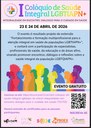 I Colóquio de Saúde Integral LGBTIAPN+ da UFSCar: integralidade em encontro-23 e 24 de Abril