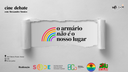 No Mês do Orgulho, a SAADE promoverá  Cine Debate sobre vivências LGBTQIA+, dia 12 de Junho.